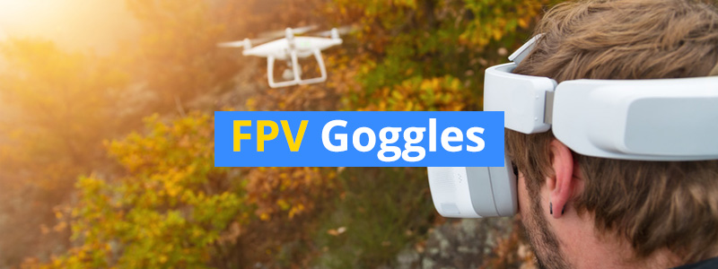 5 Best FPV Goggles & Headsets
